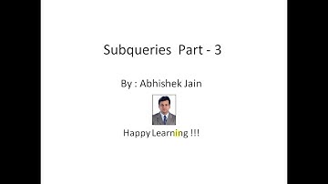 67 - Subqueries in SQL Part 3 : By Abhishek Jain #DBMS #Subqueries #RDBMS #SQL