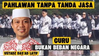 Download Lagu Guru Adalah Pahlawan Tanpa Tanda Jasa - Ustadz das'ad latif MP3