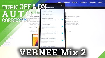 How to Access Text Correction Options in Vernee Mix 2 – Locate Typing Options