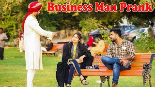 Business Man Prank | Pranks In Pakistan | Desi Pranks 2.O