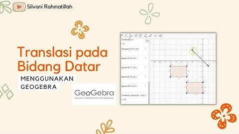 Translasi pada Bangun Datar Menggunakan Aplikasi Geogebra