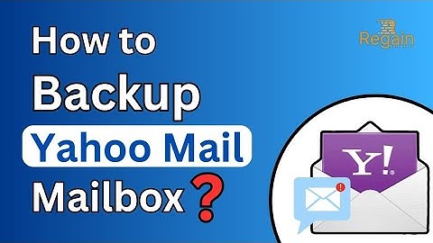 How to Backup Yahoo Mail Emails? Regain Yahoo Mail Backup & Migration Tool