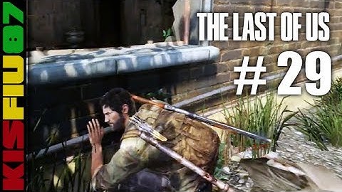 The Last of Us (HUN) Végigjátszás 29.rész: Át a hotel másik szárnyába | Magyar Felirattal | PS3