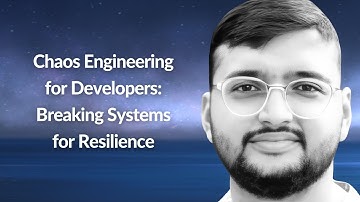 Breaking Systems for Resilience | Dhiraj Kumar Jain | Conf42 Chaos Engineering 2024