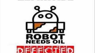 Robot Needs Oil - Defected (Oliver Giacomotto Remix)