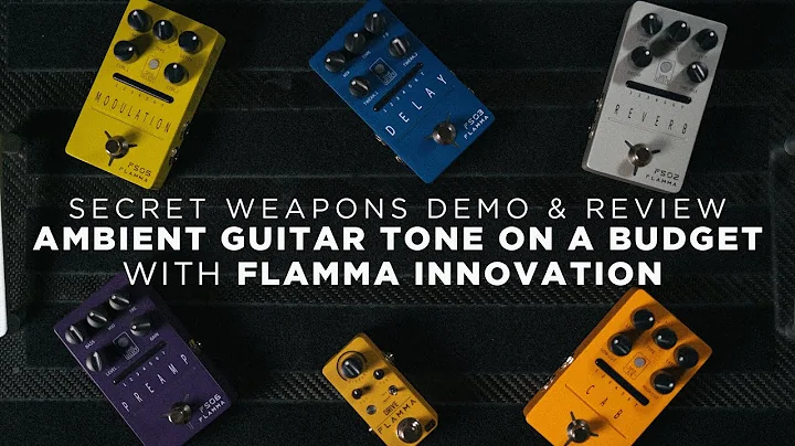 How to Get Great Ambient Guitar Tone on a Budget w/ FLAMMA INNOVATION | Secret Weapons Demo & Review