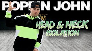 Head & Neck Isolation (Dance Moves Tutorials) Poppin John | MihranTV (@MIHRANKSTUDIOS)