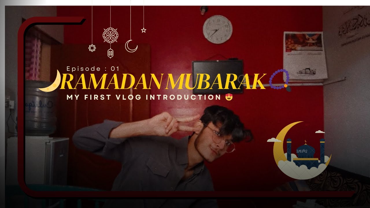 Ramadan Routine With Introduction🌛 Episode 01 Ramadan Routine Prayer ...