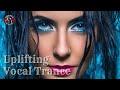 BEST UPLIFTING VOCAL TRANCE  FOR 2022 #10