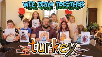 Learn To Draw A Turkey - Wee Draw Together