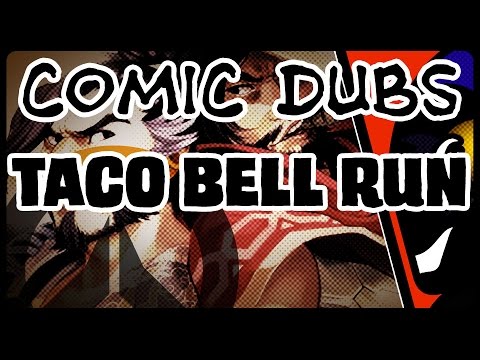 comic dubs overwatch taco bell run youtube
