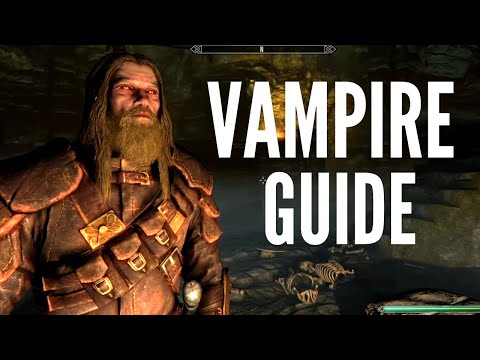 SKYRIM Remastered - THE FULL VAMPIRE GUIDE (UPDATED)