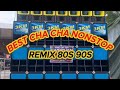 Best cha cha nonstop remixmost requested