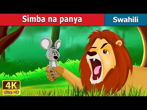 Simba na Panya |  Lion and Mouse Story in Swahili | Swahili Fairy Tales