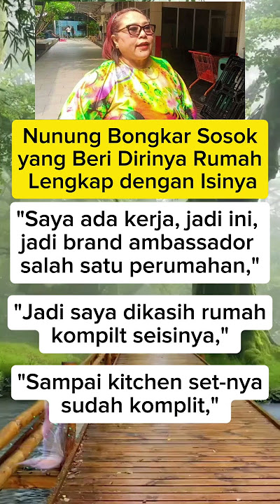 Nunung Bongkar Sosok yang Beri Dirinya Rumah Lengkap dengan Isinya