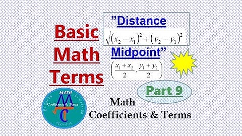 Basic Math Terms - Part 9 - Find Distance & Midpoint