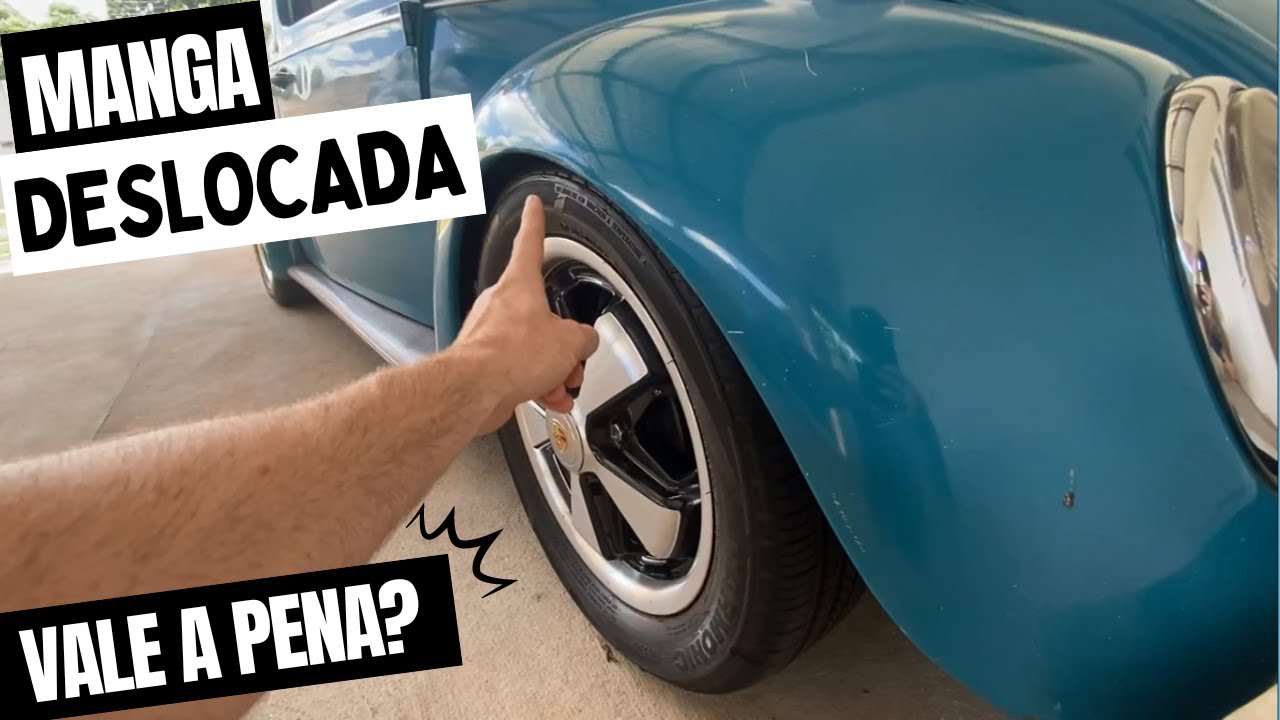 Manga de Eixo Deslocada pro Fusca.. Vale a Pena? Saiba Porque começar ...
