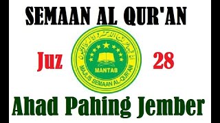 Juz 28 Gus H. Nur Cholish Aziz, regular Quran recitation on Sunday, Pahing, Jember