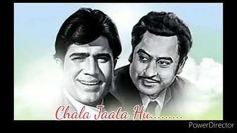 Chala Jata Hoon - Mere Jeevan Saathi