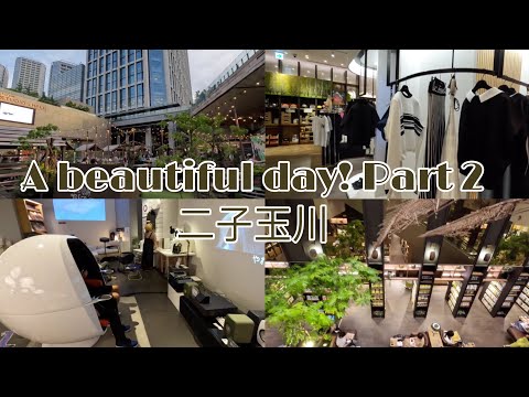 A Beautiful Day Part 2 二子玉川 Youtube