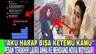 PESAN TERAKHIR LAURA ANNA KE MENDIANG NOVIA WIDYASARI YANG T3WAS BUNUH DIRI, BIKIN KELUARGA TERHARU!