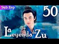 【Sub Español】La Leyenda De Zu EP50 | The Legend of Zu | 蜀山战纪之剑侠传奇