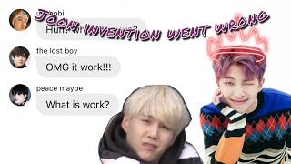 BTS Texts : Joon invention went wrong 😬