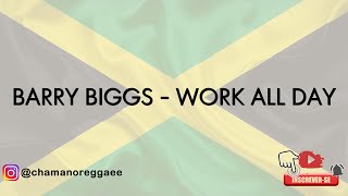 Barry Biggs  Work All Day 1976