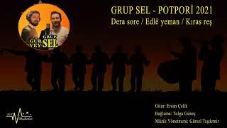 Grup Sel / Kürtçe Potpori̇ (Yeni Halay 2021)
