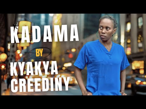 Kyakya Creediny Kadama Official Video