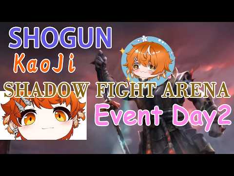 【Shadow Fight Arena】2026.7.11 Play event For SHOGUN Day2！