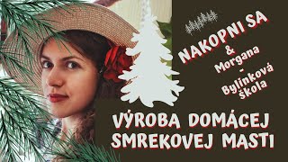 NÁVOD AKO SI VYROBIŤ DOMÁCU SMREKOVÚ MASŤ (Podrobný popis) | Nakopni sa | full HD