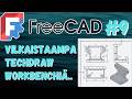 FreeCAD Osa 9. - Tehdään ensimmäinen piirustus käyttäen TechDraw- workbenchiä..