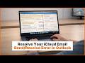 Fix iCloud Email Send/Receive Error in Outlook - Help Email Tales