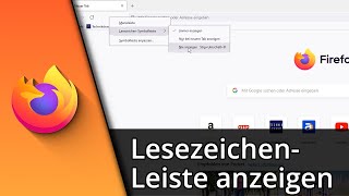 Firefox Lesezeichen Symbolleiste anzeigen / wiederherstellen ✅ Tutorial