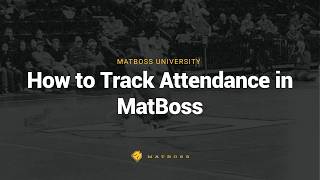 How to Track Attendance in MatBoss