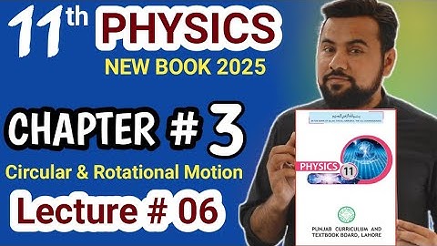 Class 11 Physics New Book || Artificial Satellites || Chapter 3 Circular & Rotational Motion