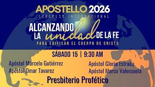 Congreso Apostello 2026 - La Unidad de la Fe para Edificar el Cuerpo de Cristo "Plenarias"