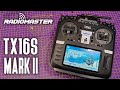 RadioMaster TX16S Mark II new version review with EdgeTX, ExpressLRS and touchscreen