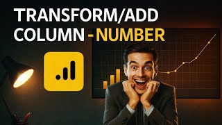 Part 65: Transform/Add Column - Number in Power Bi | power bi tutorials for beginners #powerbi #tech