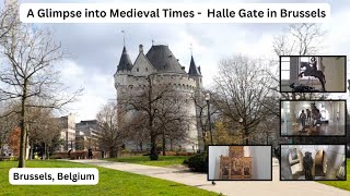 Exploring the Historic Halle Gate in Brussels, Belgium | A Glimpse into Medieval Times #brussels