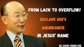 Living in Overflow: Speak to Your Finances & Unlock God’s Abundance! Dr. David Yonggi Cho