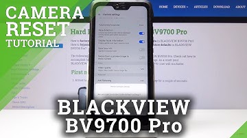 How to Restore Camera Settings in Blackview BV9700 Pro - Reset Camera