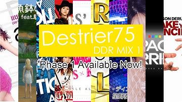 Stepmania 5 Song List Destrier75 DDR MIX 1 Phase 1 Available Now!