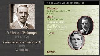 Frédéric d'Erlanger - Violin concerto in D minor, op.17 (1903): 2. Andante