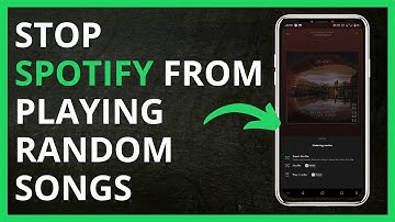 How To Stop Spotify From Playing Random Songs in 2024