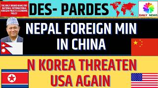 Nepal Foreign Min in China, N Korea Threaten USA Again