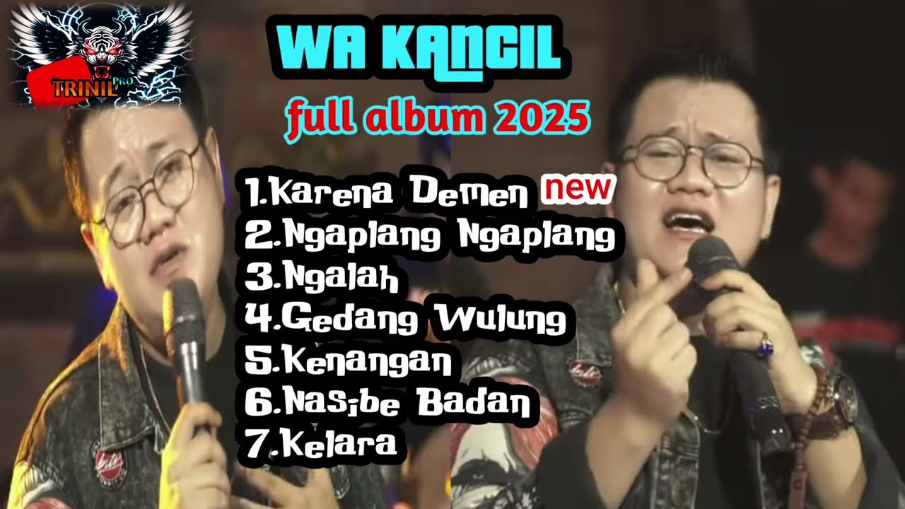 WA KANCIL KARENA DEMEN full album 2025 ‼️NGAPLANG NGAPLANG