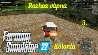 Farming Simulator 22 Kolonia -3- Rozhoz vápna |Timelapse|