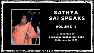 Sathya Sai Speaks; Vol 11. Chapter 9 - Step by Step (Part 2 of 2)